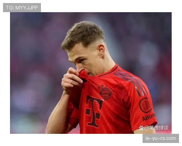 基米希持续进化，强势跻身世界级中场巨星行列