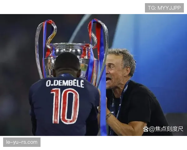 恩里克战术革新激发球队创造力，表现引人瞩目