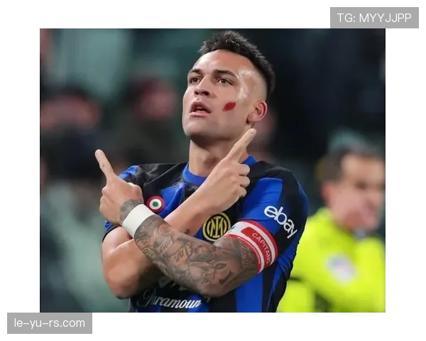 劳塔罗生涯强敌解析:对阵顶级中卫的对抗表现 劳塔罗生涯强敌解析:对阵顶级中卫的对抗表现